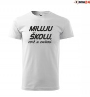 Triko s potiskem MILUJU ŠKOLU